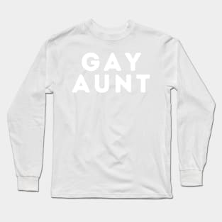 Gay Aunt Long Sleeve T-Shirt